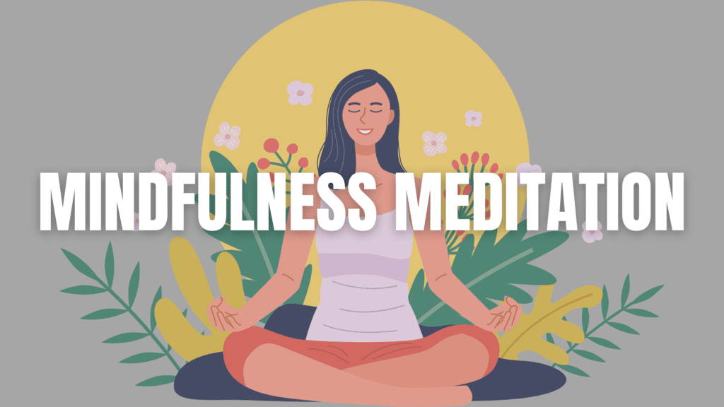 mindfulness meditation
