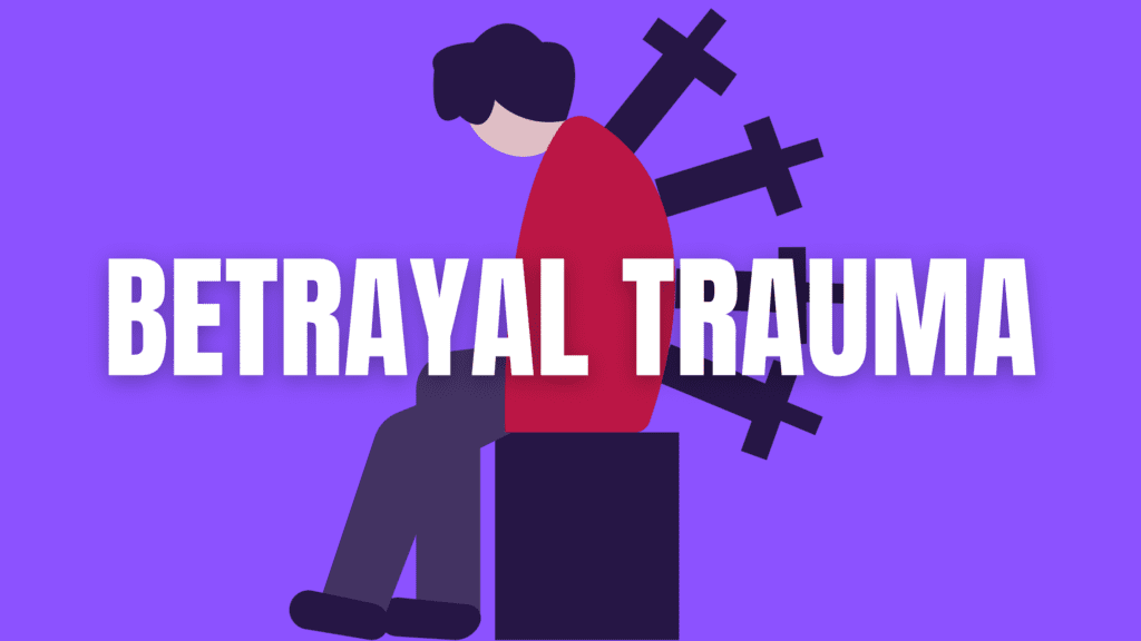 betrayal trauma