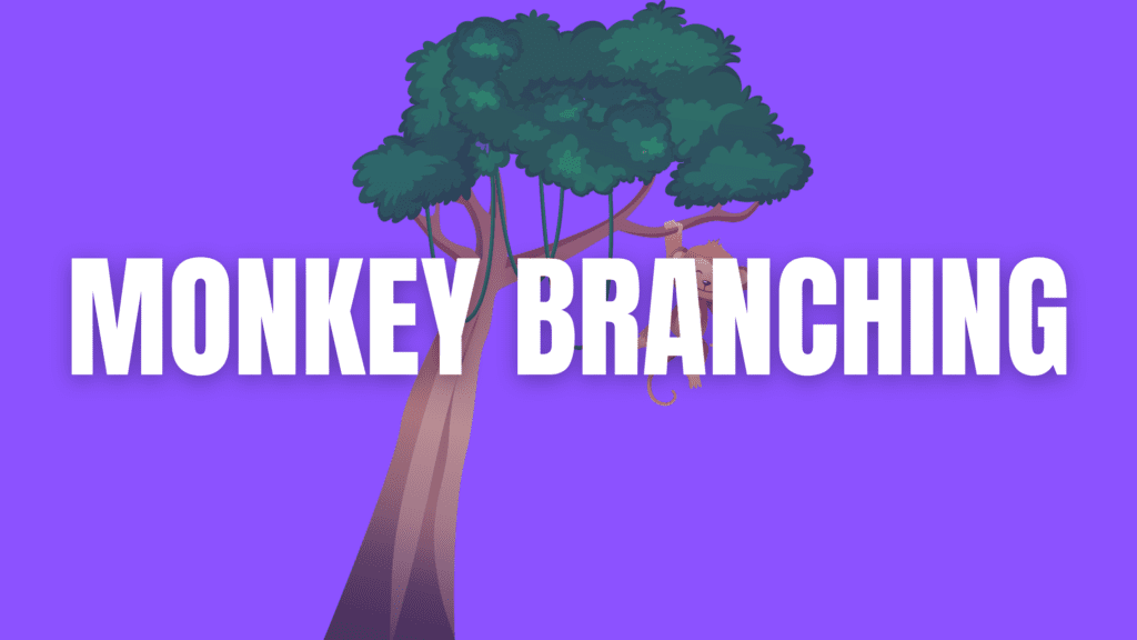 monkey branching