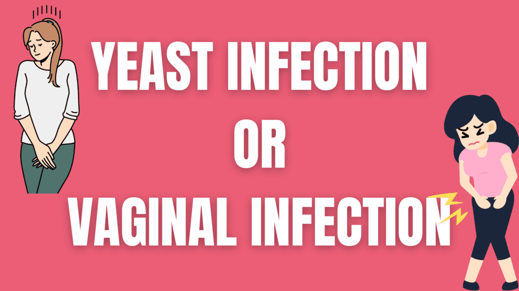 How Can I Tell if I Have a Yeast Infection or a Vaginal Infection?